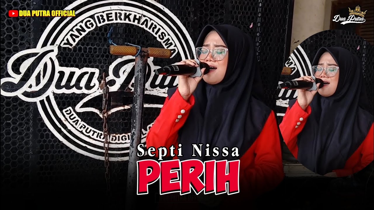 PERIH - VOC. SEPTI NISSA | DUA PUTRA | EDISI LATIHAN HARI MINGGU TGL 25 JANUARI 2026