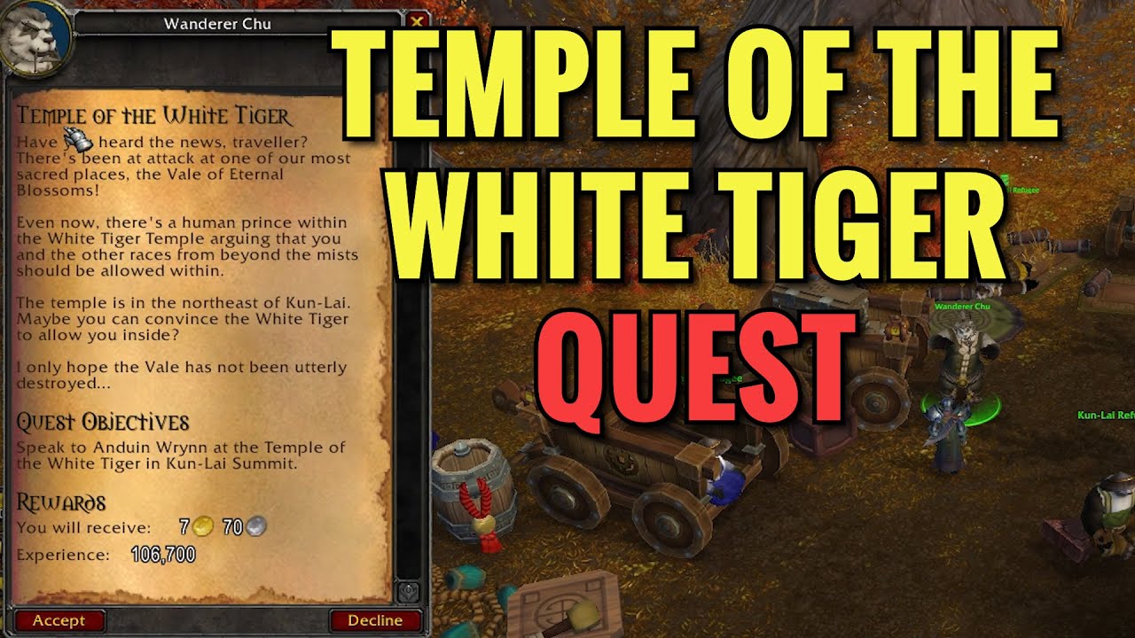 Temple Of The White Tiger Quest (WoW MOP)