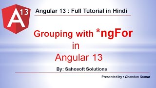 Grouping in ngFor in Angular 13 : Angular 13 Tutorial in Hindi