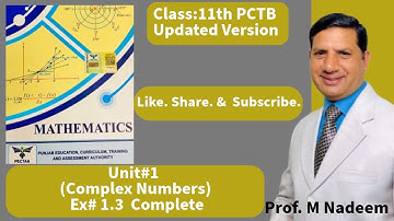 “Unit 1 Complex Numbers | Exercise 1.3 Q1 to Q8 | 11th Class Math 2025 (PCTB 📚 New Book Version)”