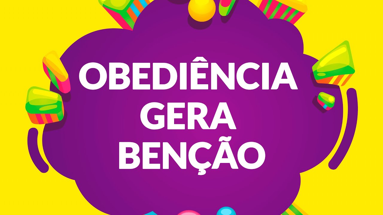 Obediência Gera Bênção Desobediência Gera Maldição Versículo - RETOEDU