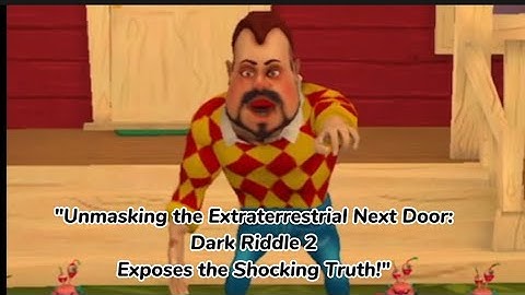 Dark riddle spy games update 18.0.1 | dark riddle game | New story house