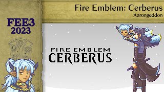 FEE3 2023: Fire Emblem: Cerberus