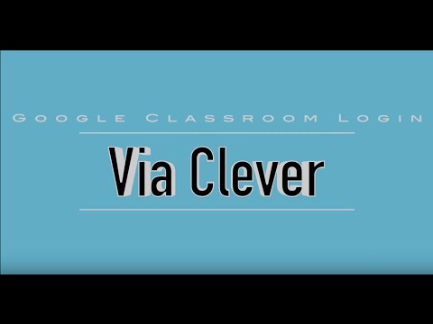 Google Classroom Login Through Clever