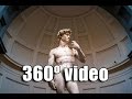 360 VR Tour - Alone with Michelangelo's David in the Accademia in Florence (Oculus)