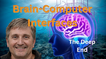 The Deep End – S2E15 - Merging Minds and Machines: Exploring the Frontier of Brain-Computer Inter...