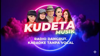 Download Lagu 🔴 KARAOKE OM.KUDETA - RADIO DANGDUT  MP3