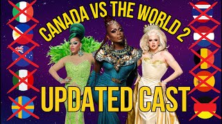 Canada vs the World 2 | Updated Cast | Drag Crave