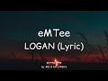 Emtee - Logan (Lyric)