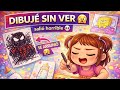 Dibujando con los ojos cerrados… TODO salió mal