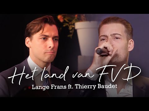 Lange Frans bezingt ons land ft. Thierry Baudet