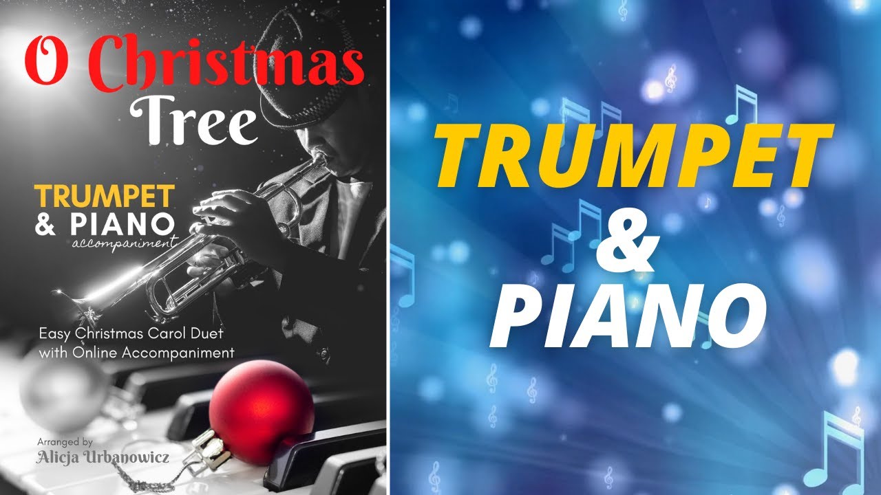 O Christmas Tree I Trumpet & Jazz Piano Accompaniment I Easy Christmas ...