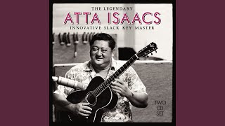 Video thumbnail of "Atta Isaacs - Ke Ka'upu"