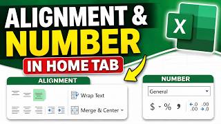 Excel Home Tab: Alignment & Number Group Explained