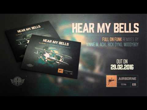 Full On Funk - Hear My Bells (Acki Remix) [Available February 29th]