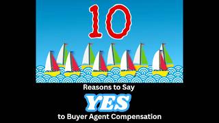 10 Reasons to Offer Buyer Agent Compensation