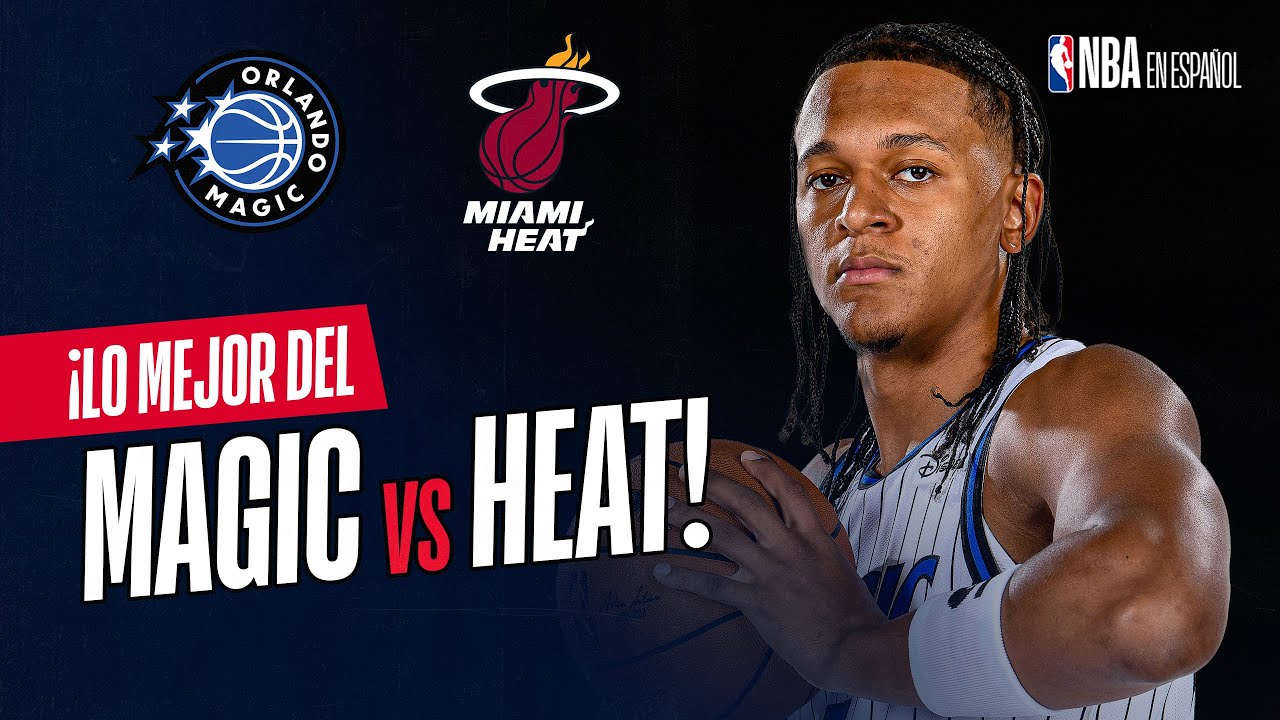 ¡El espectacular partido entre el Orlando Magic y Miami Heat en Puerto ...