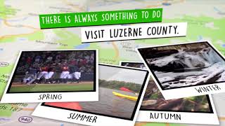 Visit Luzerne County Intro