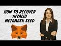 Invalid MetaMask Seed? Here's How to Recover It.