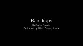 Raindrops- Regina Spektor