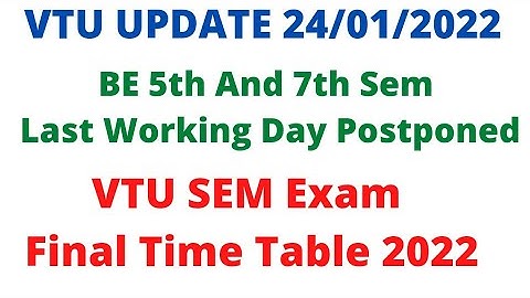 VTU SEM EXAM TIME TABLE 2022 ANNOUNCED |VTU EXAM TIME TABLE |VTU Time table