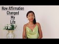 How Law Of Attraction And Affirmation Changed My Life