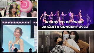 JAKARTA VLOG | TWICE READY TO BE JAKARTA CONCERT 2023