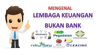 Mengenal Lembaga Keuangan Bukan Bank (LKBB)