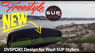 SUP FREESTYLE - NEW FREESTYLE BOARD 2019 by DVSPORT