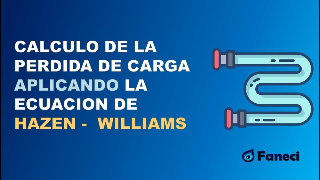 Perdida de carga con la ecuación de HAZEN WILLIAMS📚📒 YouTube Perdida de carga con la ecuación de HAZEN WILLIAMS📚📒 YouTube