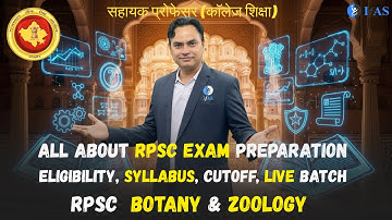 All about RPSC Botany & Zoology - College Lectureship 2025 Exam- Assistant Professor New Batch -IFAS
