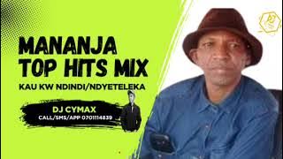 BEST OF MANANJA BOYZ ( MARTIN MULWA) LATEST MIX-DJ CYMAX FT MARTIN MULWA
