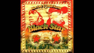 Black Star ( Mos Def + Talib Kweli ) - Definition