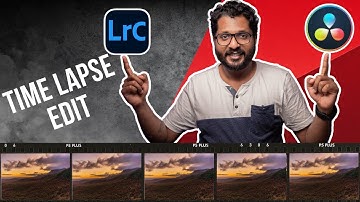 Stunning TIME LAPSE with LIGHTROOM & DAVINCI RESOLVE | EDITING WORK FLOW |.
