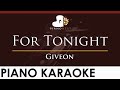 Giveon - For Tonight - HIGHER Key (Piano Karaoke Instrumental)