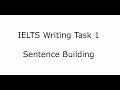IELTS Writing Task 1: how to build long sentences