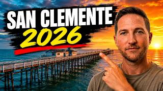 Thinking About Moving to San Clemente in 2026? Watch This First