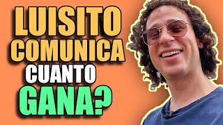 🤑🟥 LUISITO COMMUNICATES HOW MUCH HE EARNS on YOUTUBE 🟥🤑