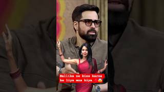 Emraan Ko Mallika Ne Kiss Ke Liye Mna Kiya