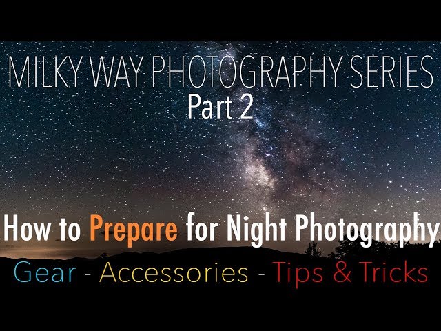 Night Photography Equipment: 10 Must-Have Items