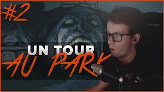 Un tour au PARK #2