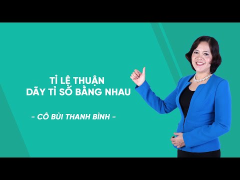 Video Tỉ lệ thuận Dãy tỉ số bằng nhau - Toán lớp 7 - Cô Bùi... - youtube
