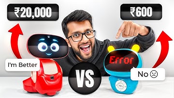 RS 20,000 ROBOT VS RS 500 ROBOT