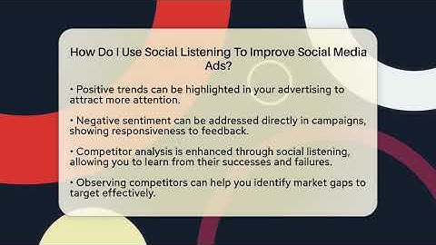 How Do I Use Social Listening To Improve Social Media Ads? - Everyday-Networking
