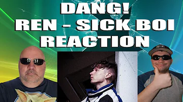 DANG! Ren - Sick Bio REACTION FIRST TIME HEARING