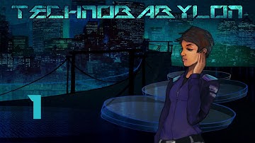 Taylor Plays Technobabylon (Part 1)