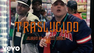 Dizzi Diablo - TRASLUCIDO ft. jojairo hp