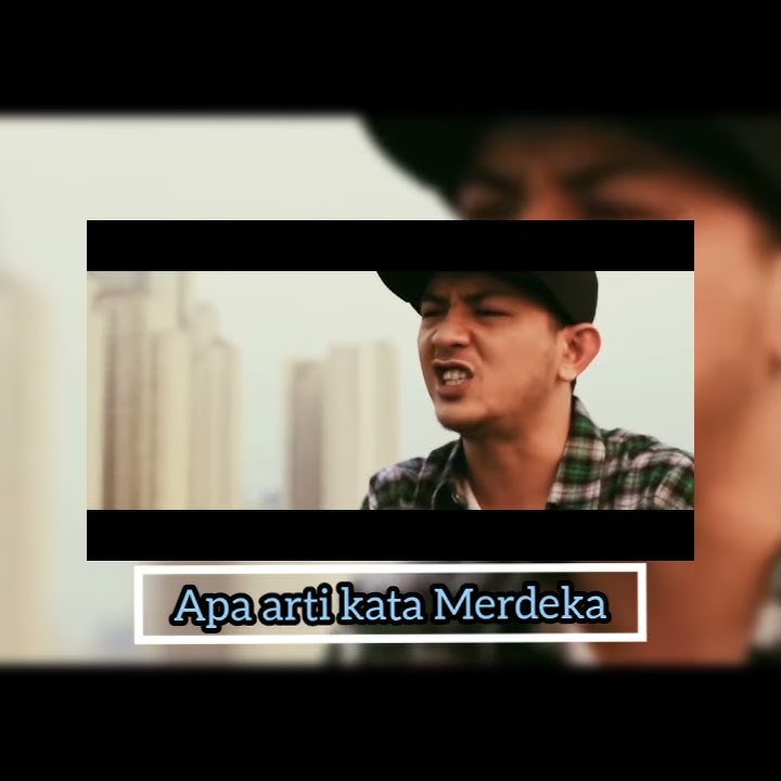 Apa Arti Kata Merdeka?- Tuan Tiga Belas