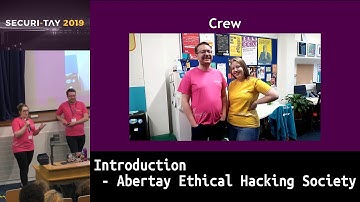 Securi-Tay 2019: Introduction - Abertay Ethical Hacking Society