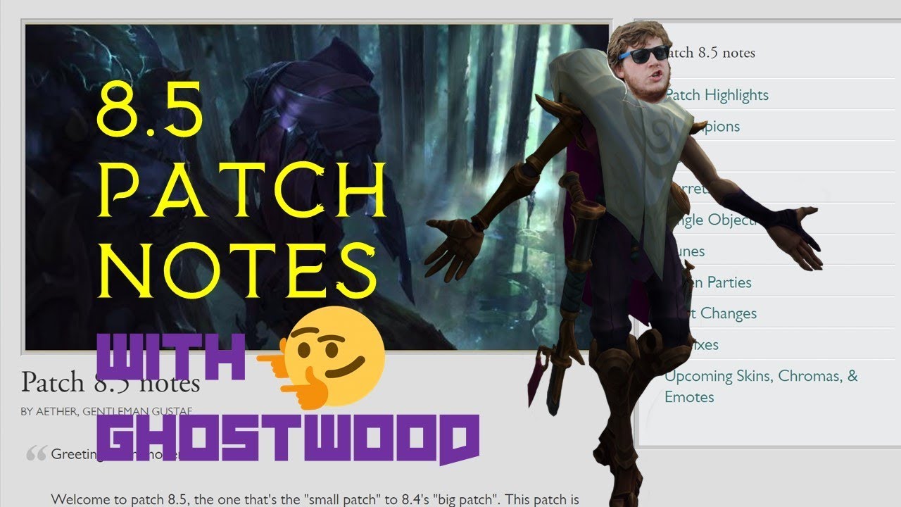 8.5 PATCH NOTES WITH GHOSTWOOD